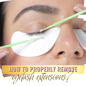 How to Properly Remove Eyelash Extensions